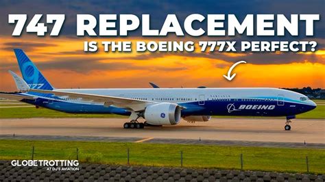 boeing 777x vs 747|Why The Boeing 777X Is The Perfect 747 Replacement .